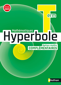 Hyperbole Terminale - Option Maths Compl&eacute;mentaires (2020)