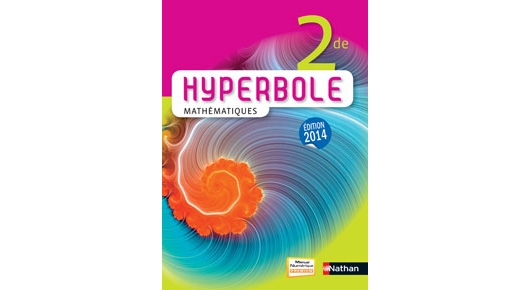 Manuel Hyperbole Seconde En Ligne Gratuit Hyperbole 2de (2014) - Site compagnon | Éditions Nathan